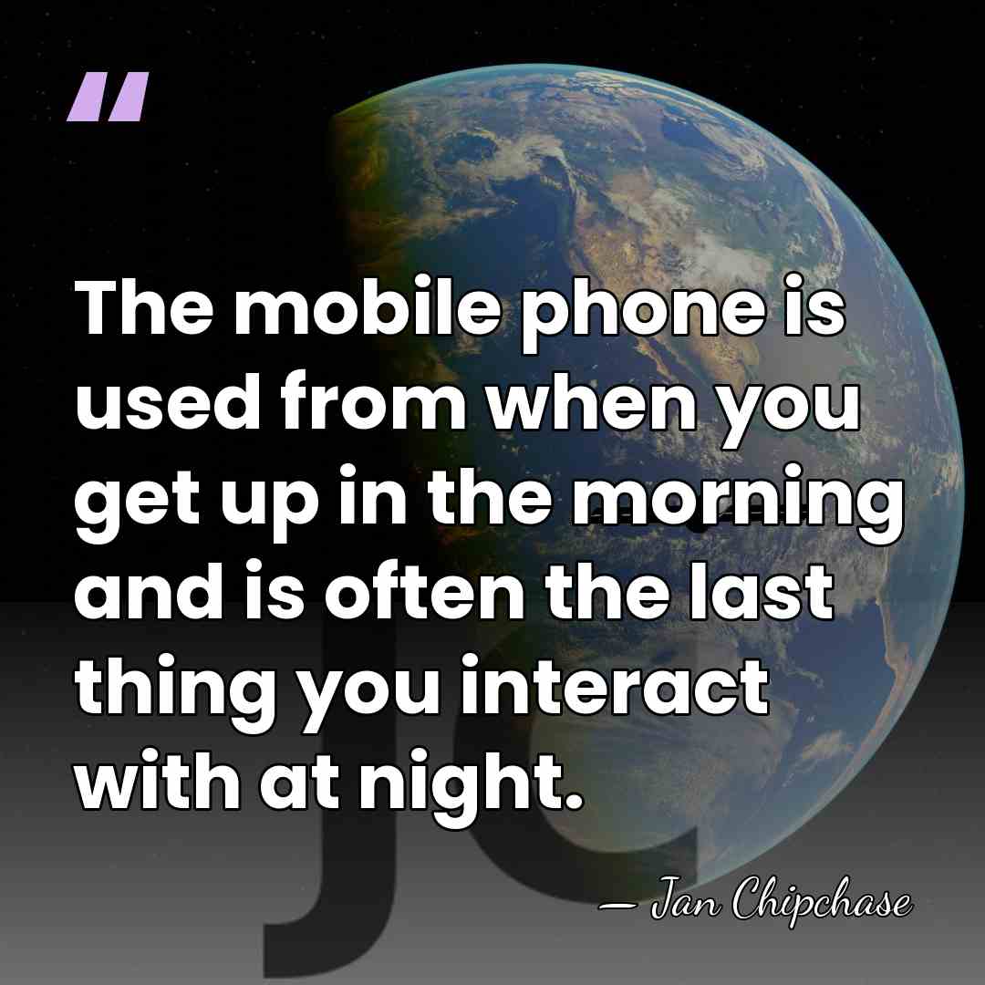 The mobile phone is used from when you get up in the&hellip; - Jan Chipchase