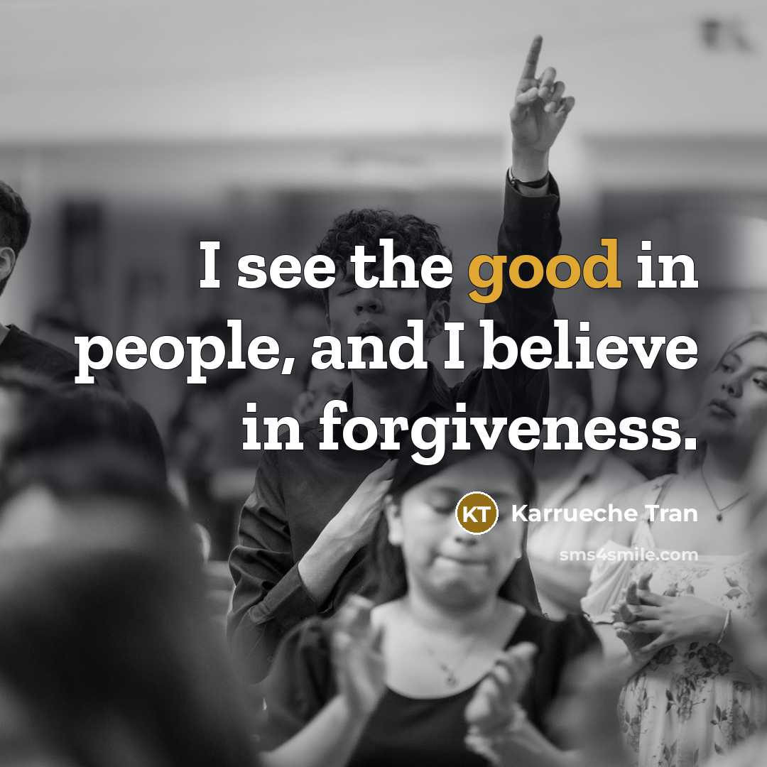 “I see the good in people, and I believe in…” quote by Karrueche Tran