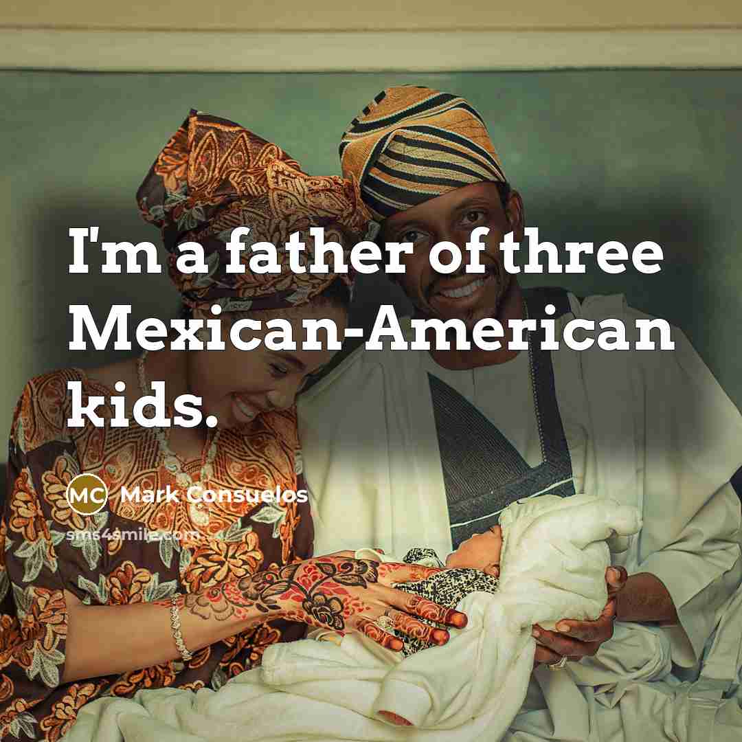 “I'm a father of three Mexican-American kids.…” quote by Mark Consuelos