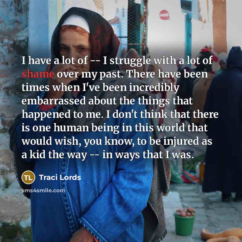 “I have a lot of -- I struggle with a…” quote by Traci Lords