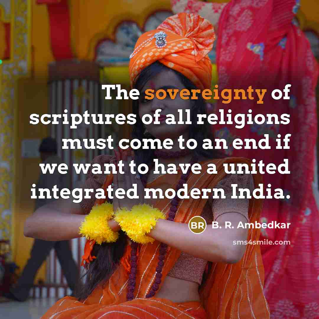 “The sovereignty of scriptures of all religions must come to…” quote by B. R. Ambedkar