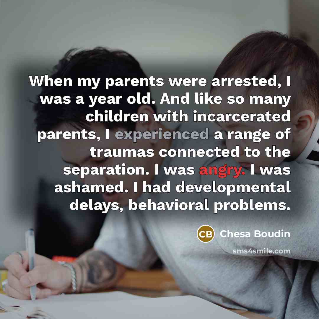 “When my parents were arrested, I was a year old.…” quote by Chesa Boudin