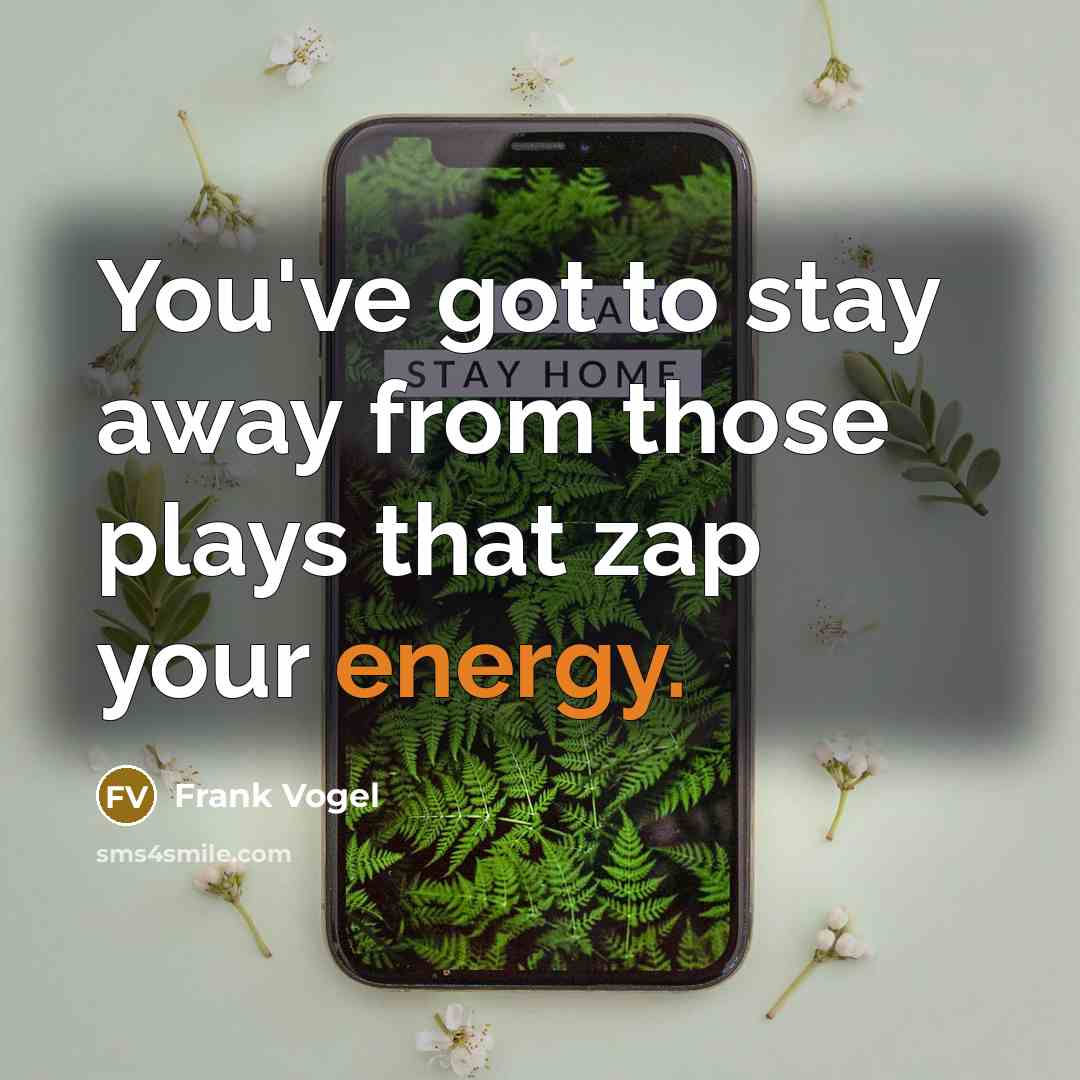 “You've got to stay away from those plays that zap…” quote by Frank Vogel