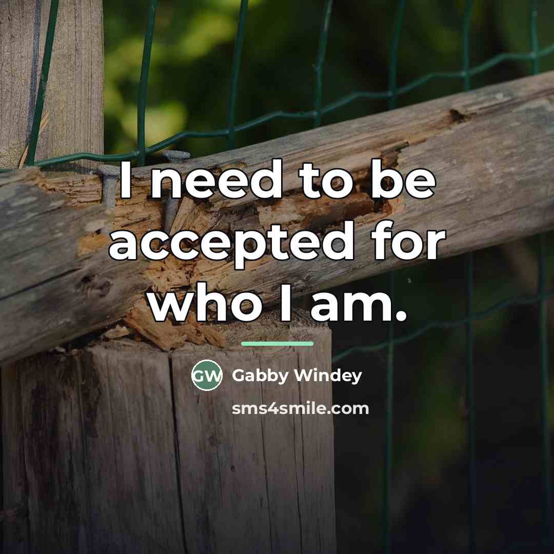 “I need to be accepted for who I am.…” quote by Gabby Windey