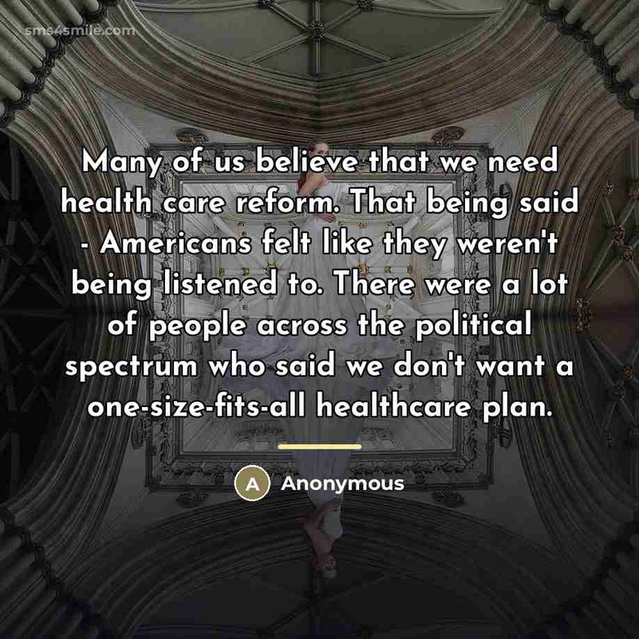 “Many of us believe that we need health care reform.…” quote by Anonymous
