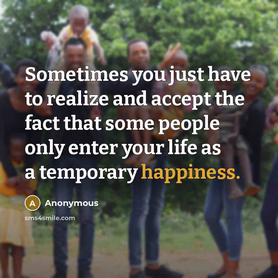 “Sometimes you just have to realize and accept the fact…” quote by Anonymous