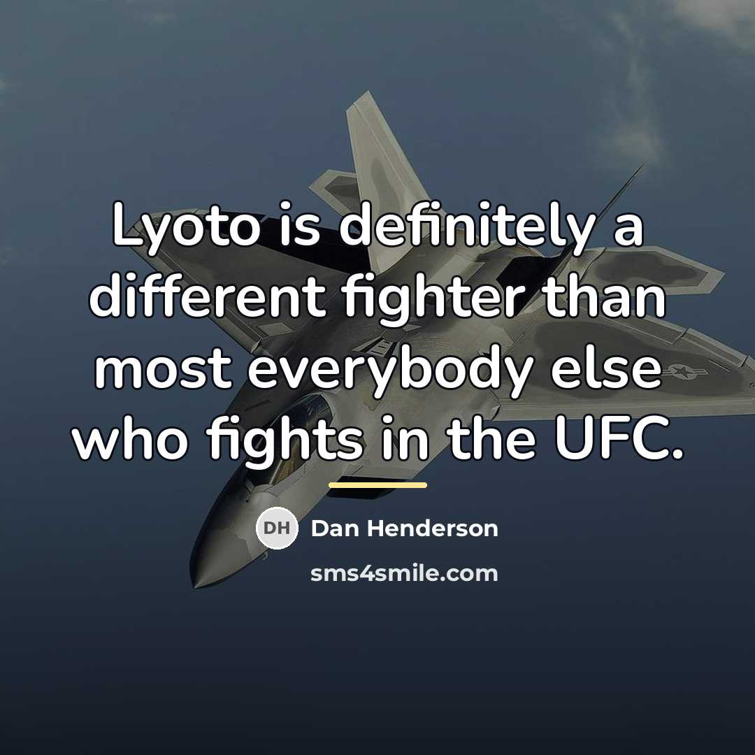 “Lyoto is definitely a different fighter than most everybody else…” quote by Dan Henderson