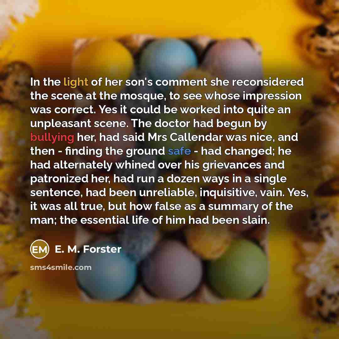 “In the light of her son's comment she reconsidered the…” quote by E. M. Forster