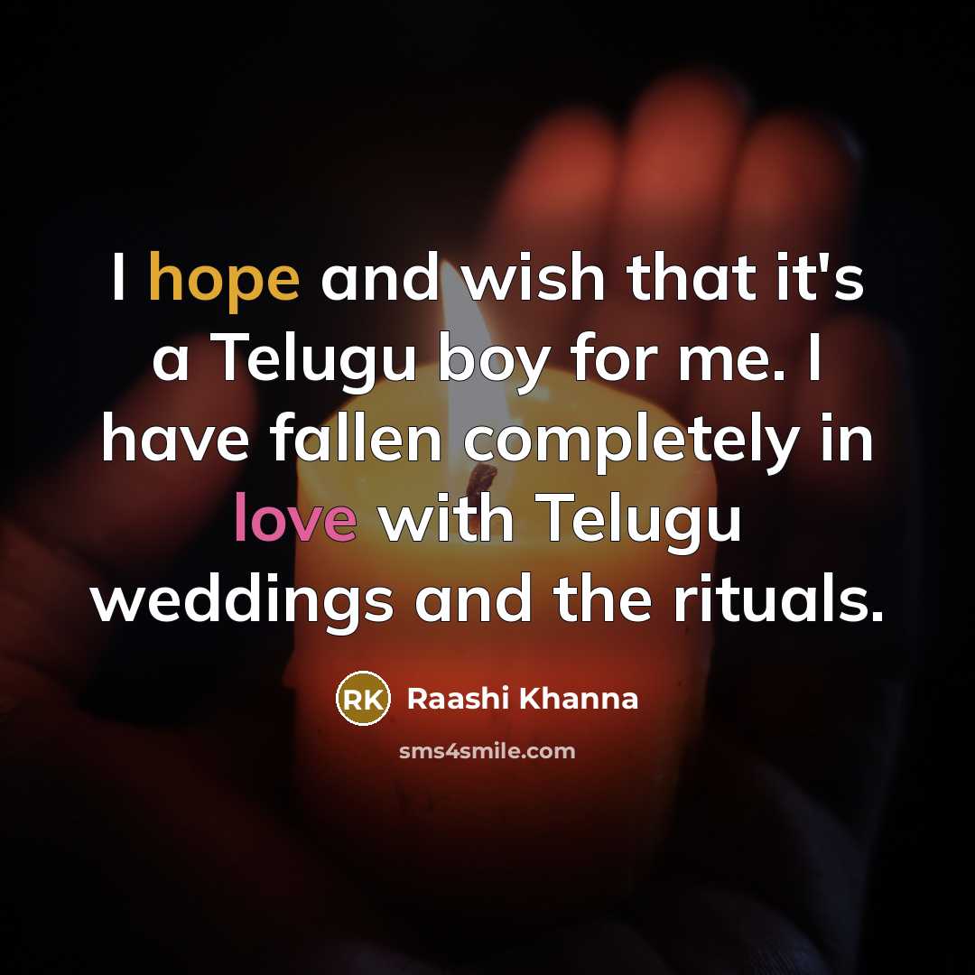 “I hope and wish that it's a Telugu boy for…” quote by Raashi Khanna