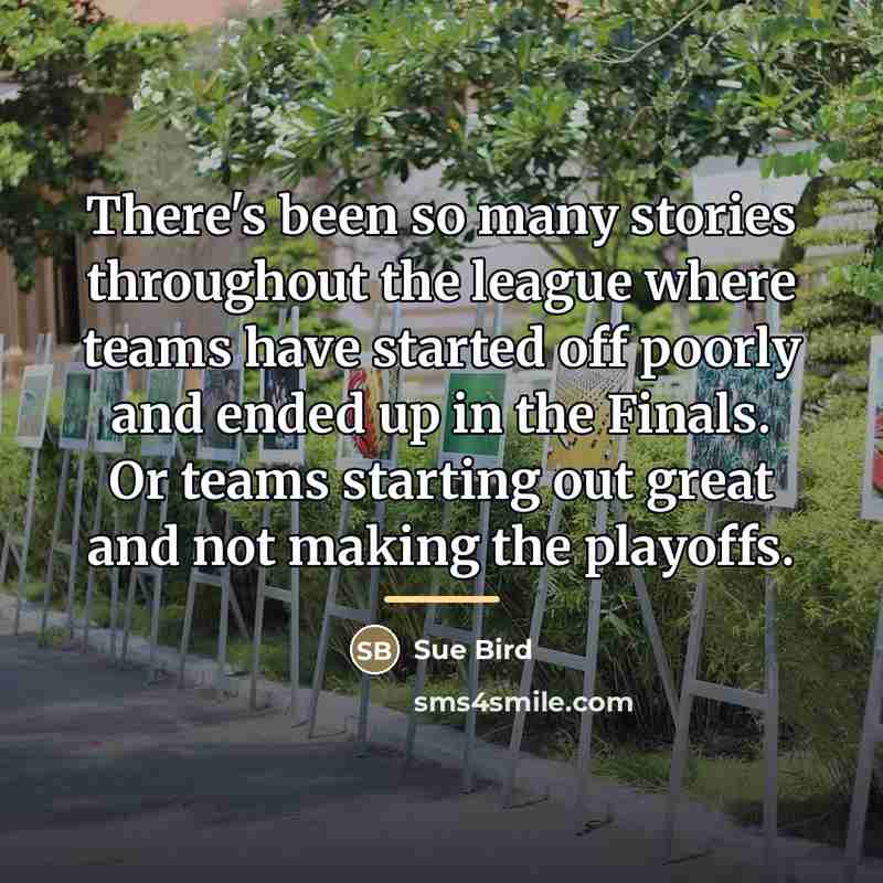 “There's been so many stories throughout the league where teams…” quote by Sue Bird