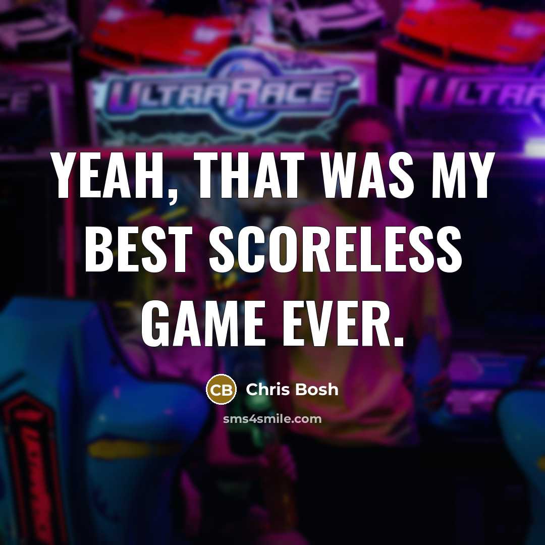 “Yeah, that was my best scoreless game ever.…” quote by Chris Bosh