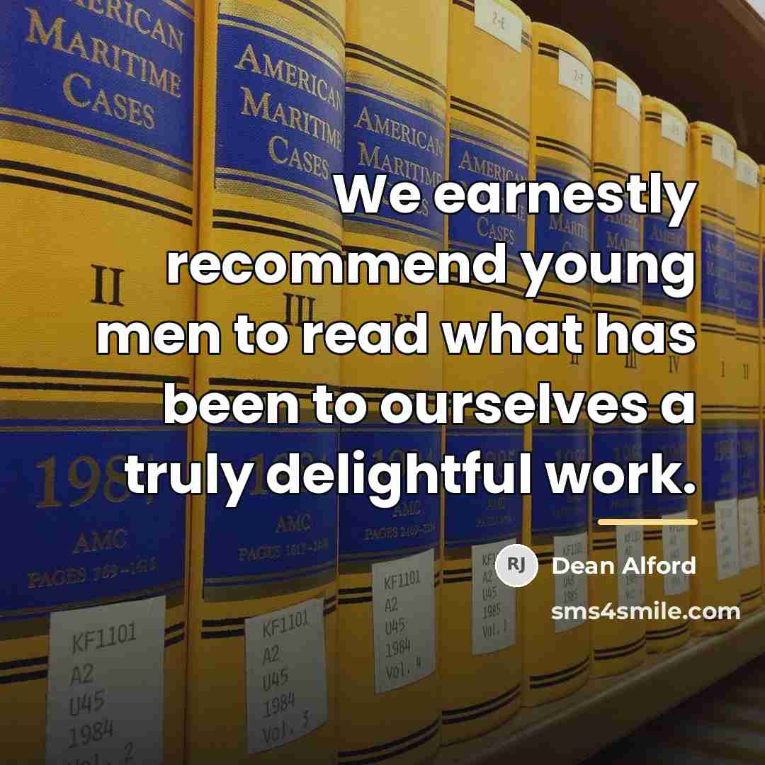 “We earnestly recommend young men to read what has been…” quote by Dean Alford