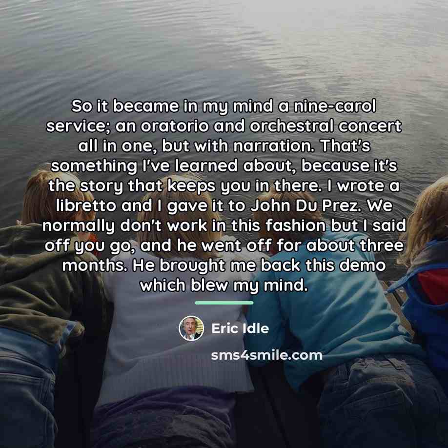 “So it became in my mind a nine-carol service; an…” quote by Eric Idle