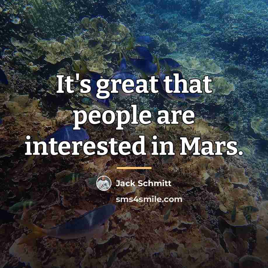“It's great that people are interested in Mars.…” quote by Anonymous