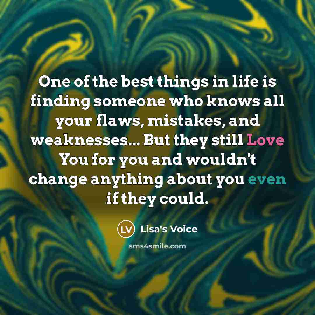 “One of the best things in life is finding someone…” quote by Lisa's Voice