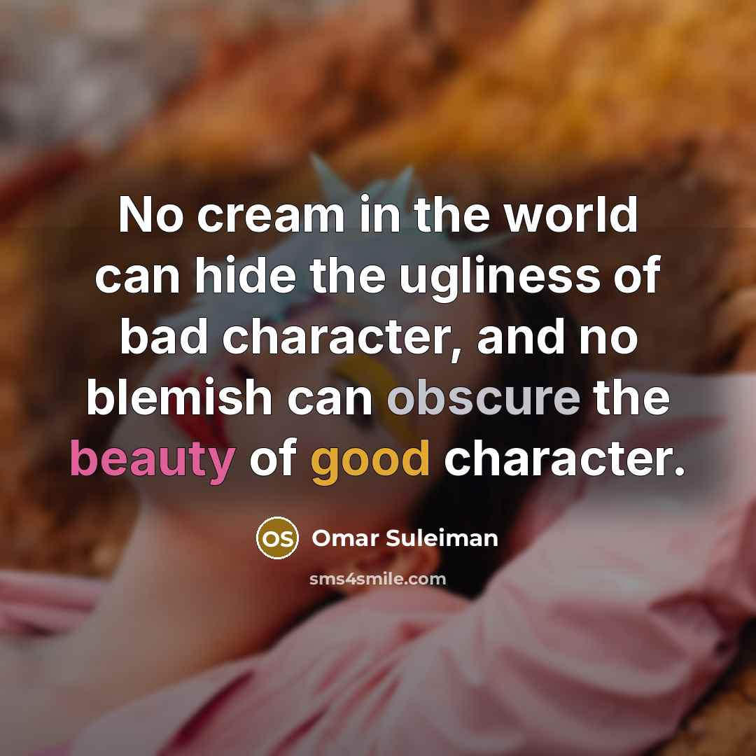 “No cream in the world can hide the ugliness of…” quote by Omar Suleiman