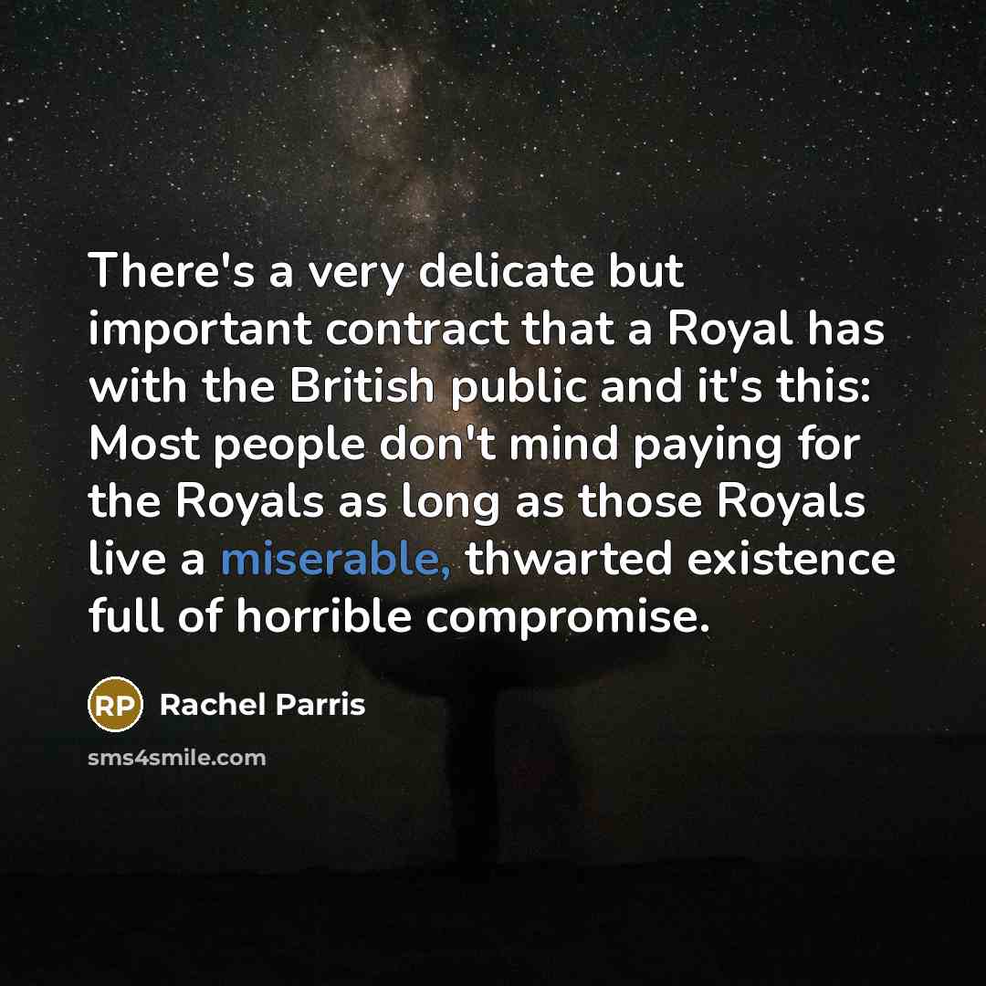 “There's a very delicate but important contract that a Royal…” quote by Rachel Parris