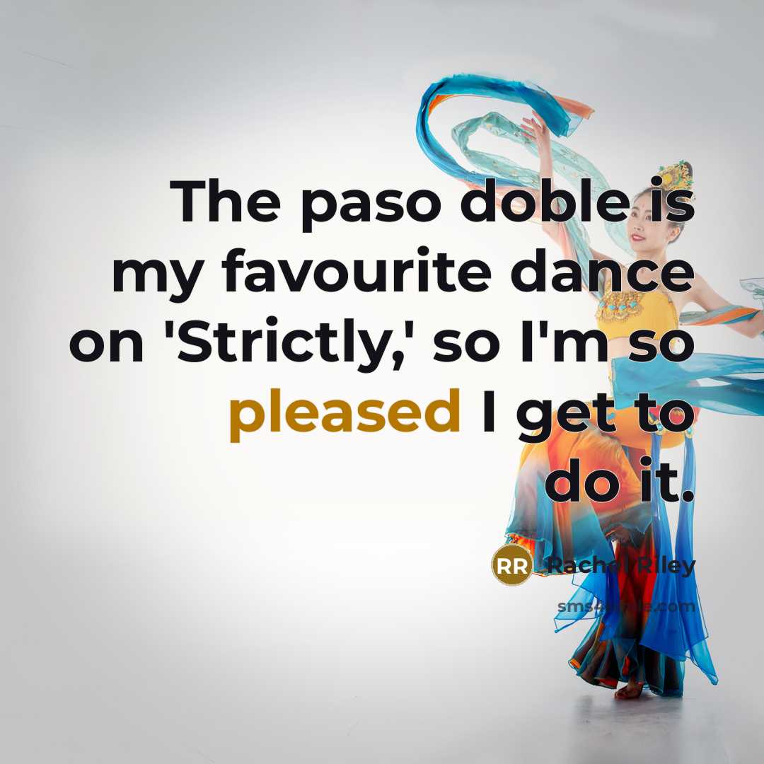 “The paso doble is my favourite dance on 'Strictly,' so…” quote by Rachel Riley