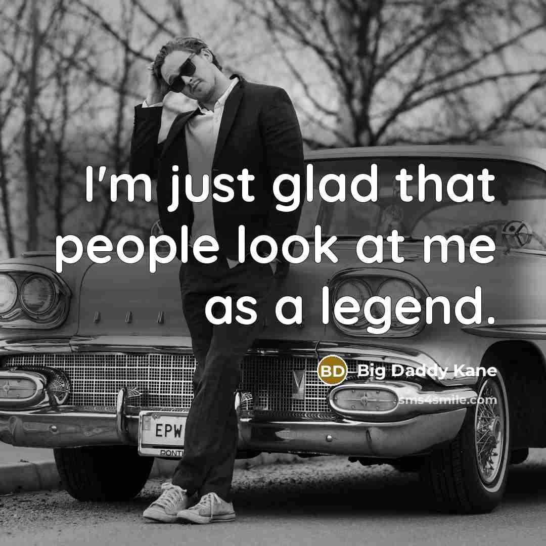 “I'm just glad that people look at me as a…” quote by Big Daddy Kane