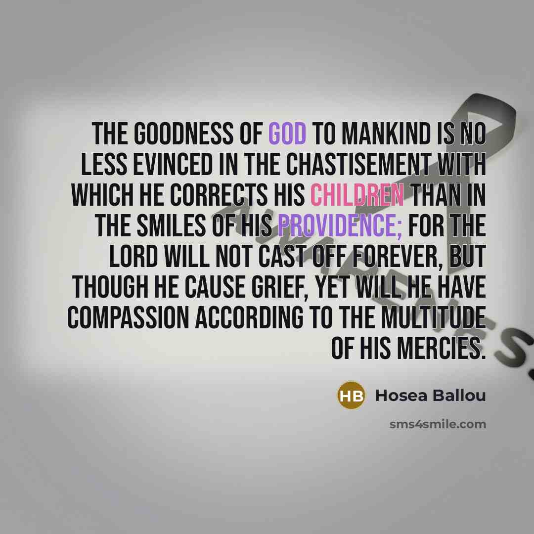 “The goodness of God to mankind is no less evinced…” quote by Hosea Ballou