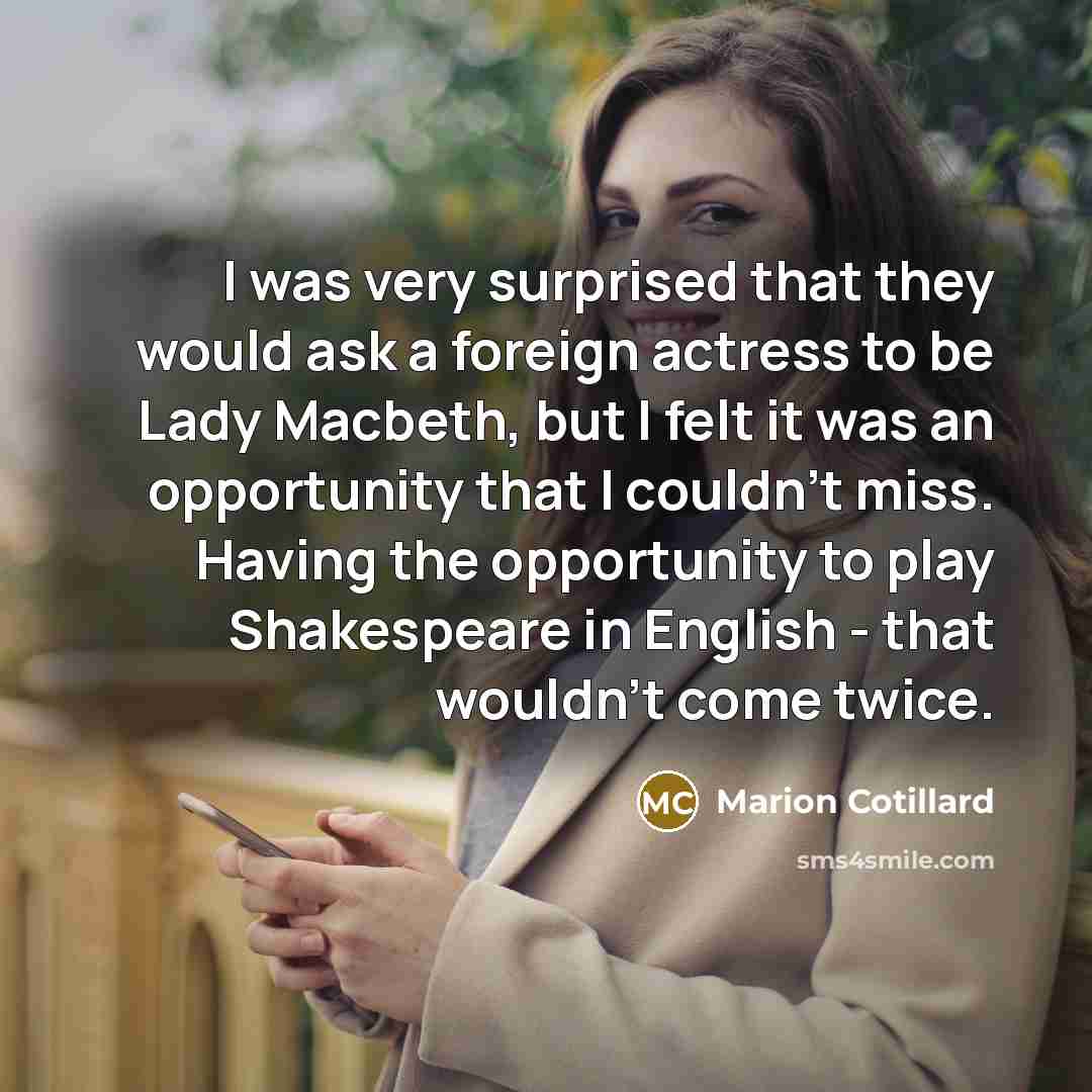 “I was very surprised that they would ask a foreign…” quote by Marion Cotillard