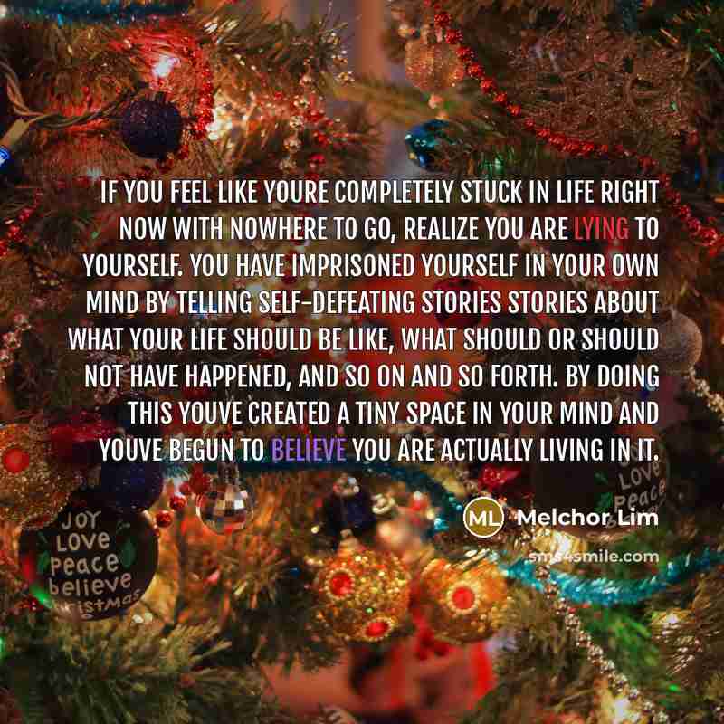 “If you feel like youre completely stuck in life right…” quote by Melchor Lim