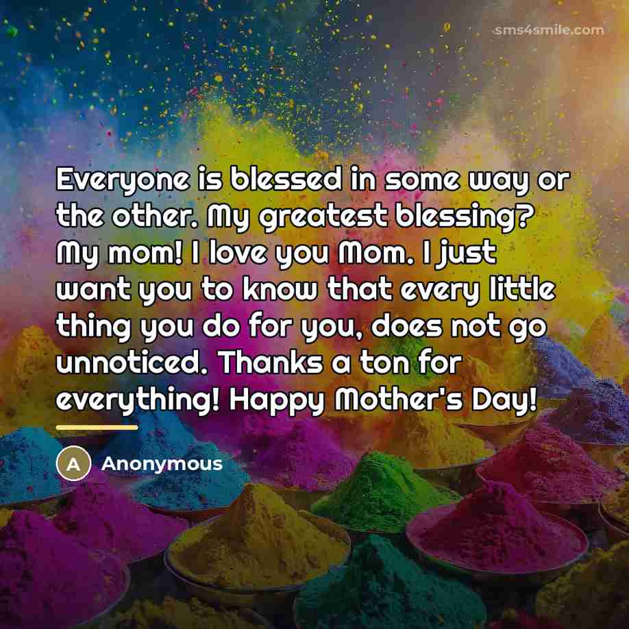 “Everyone is blessed in some way or the other. My…” quote by Anonymous