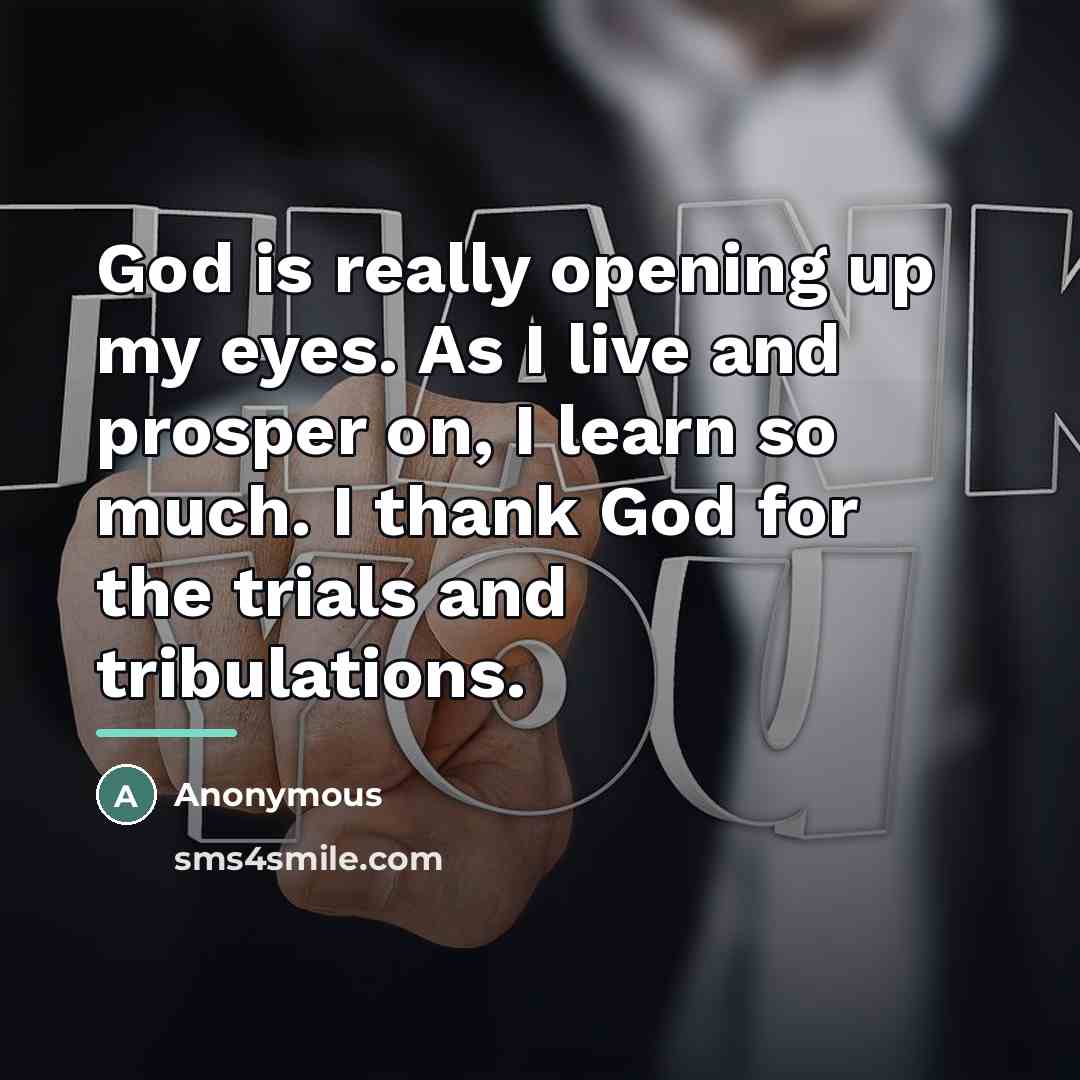 “God is really opening up my eyes. As I live…” quote by Anonymous
