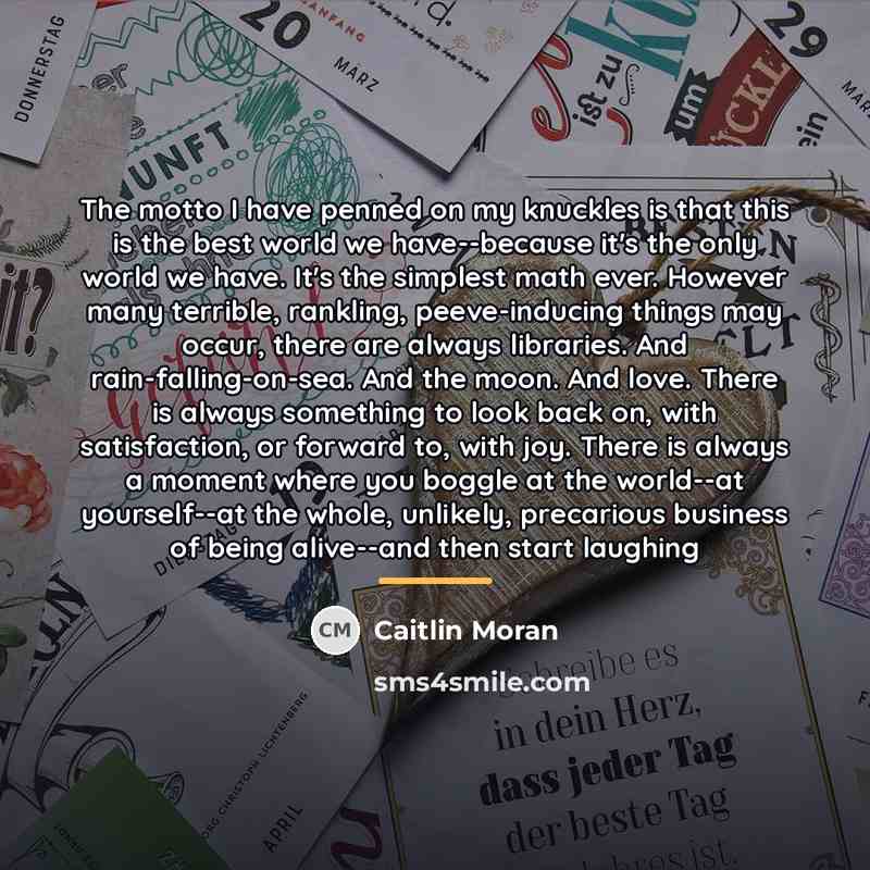 “The motto I have penned on my knuckles is that…” quote by Caitlin Moran