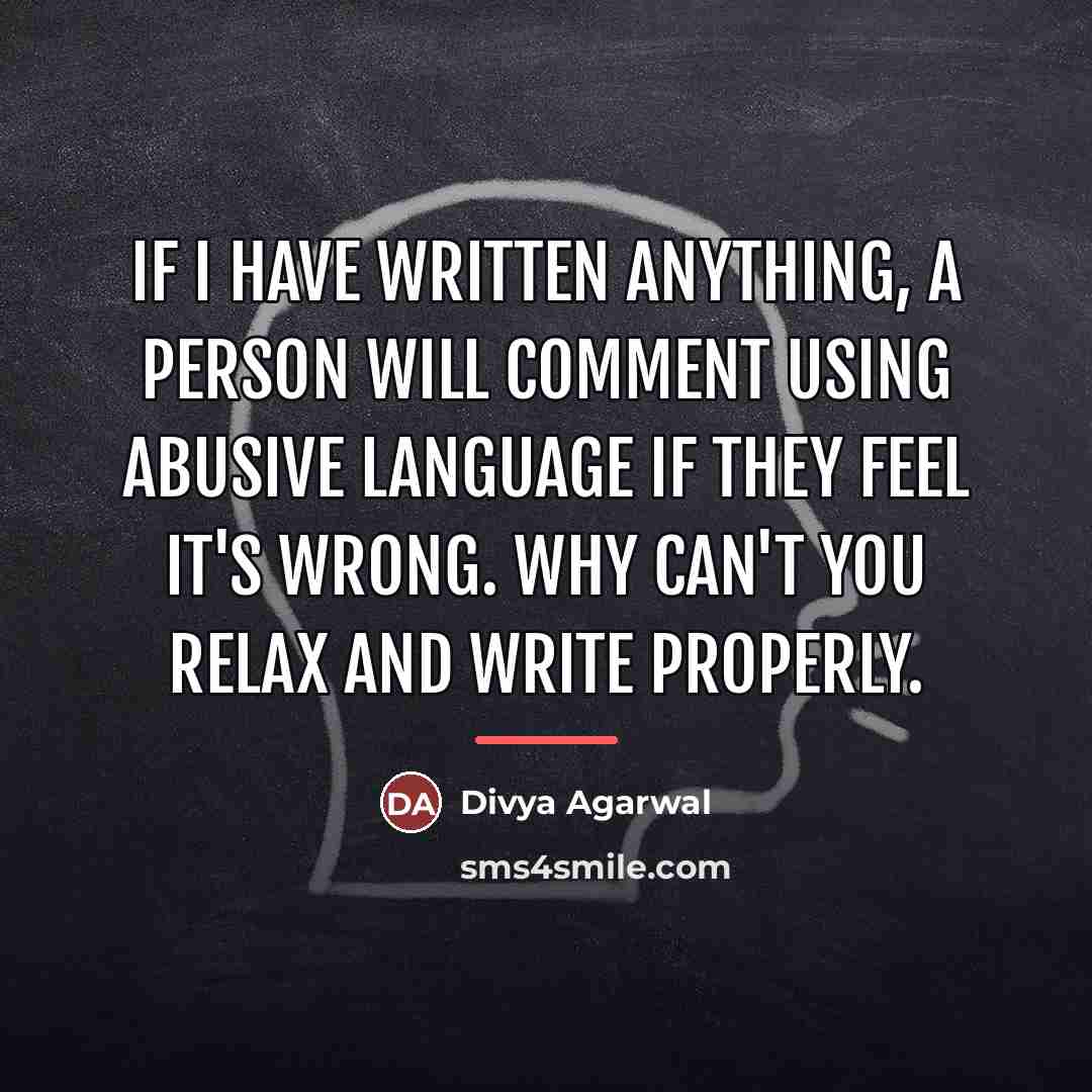 “If I have written anything, a person will comment using…” quote by Divya Agarwal