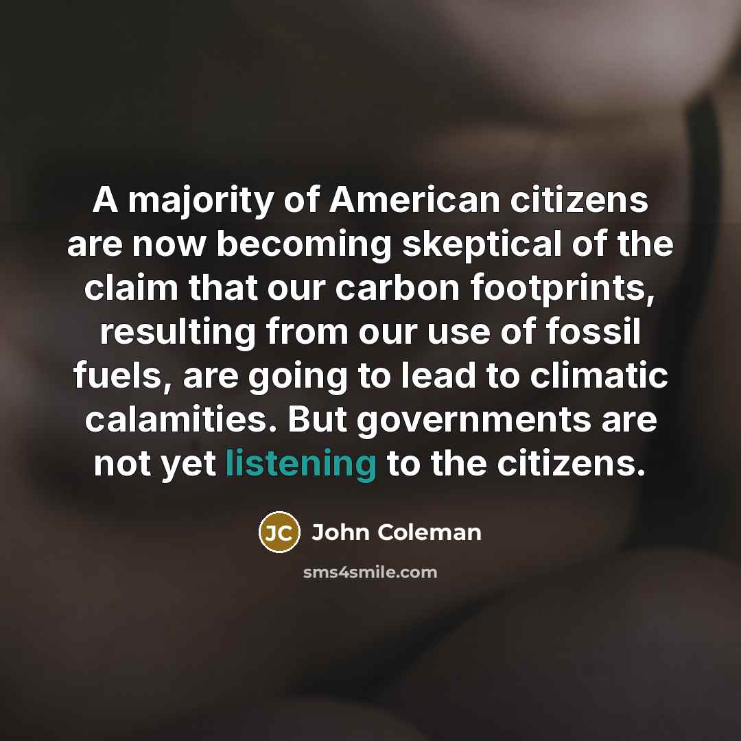 “A majority of American citizens are now becoming skeptical of…” quote by John Coleman