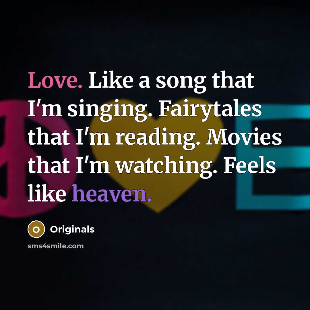 “Love. Like a song that I'm singing. Fairytales that I'm…” quote by Originals