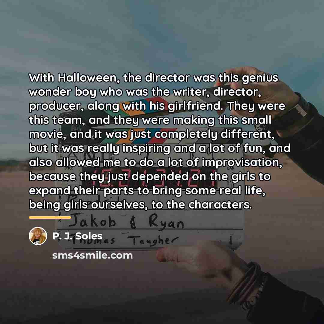 “With Halloween, the director was this genius wonder boy who…” quote by P. J. Soles