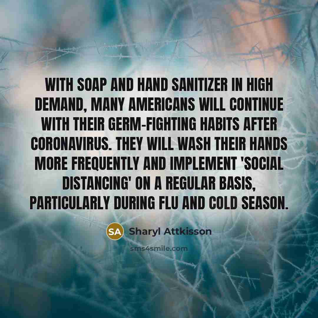 “With soap and hand sanitizer in high demand, many Americans…” quote by Sharyl Attkisson