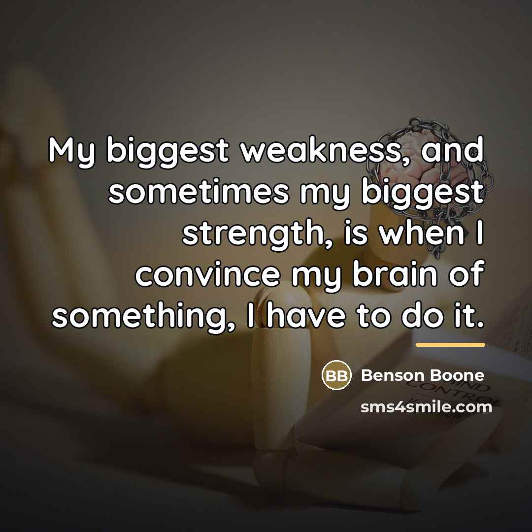 “My biggest weakness, and sometimes my biggest strength, is when…” quote by Benson Boone