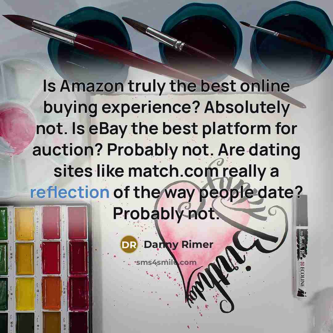 “Is Amazon truly the best online buying experience? Absolutely not.…” quote by Danny Rimer