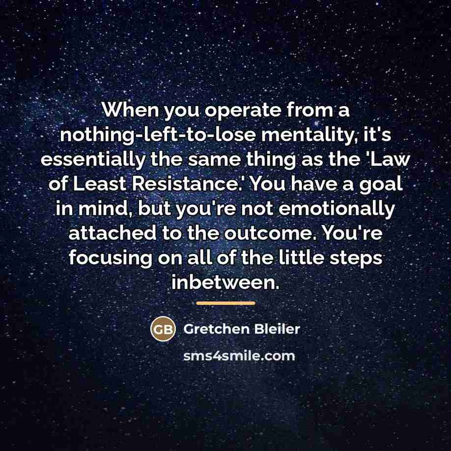 “When you operate from a nothing-left-to-lose mentality, it's essentially the…” quote by Gretchen Bleiler