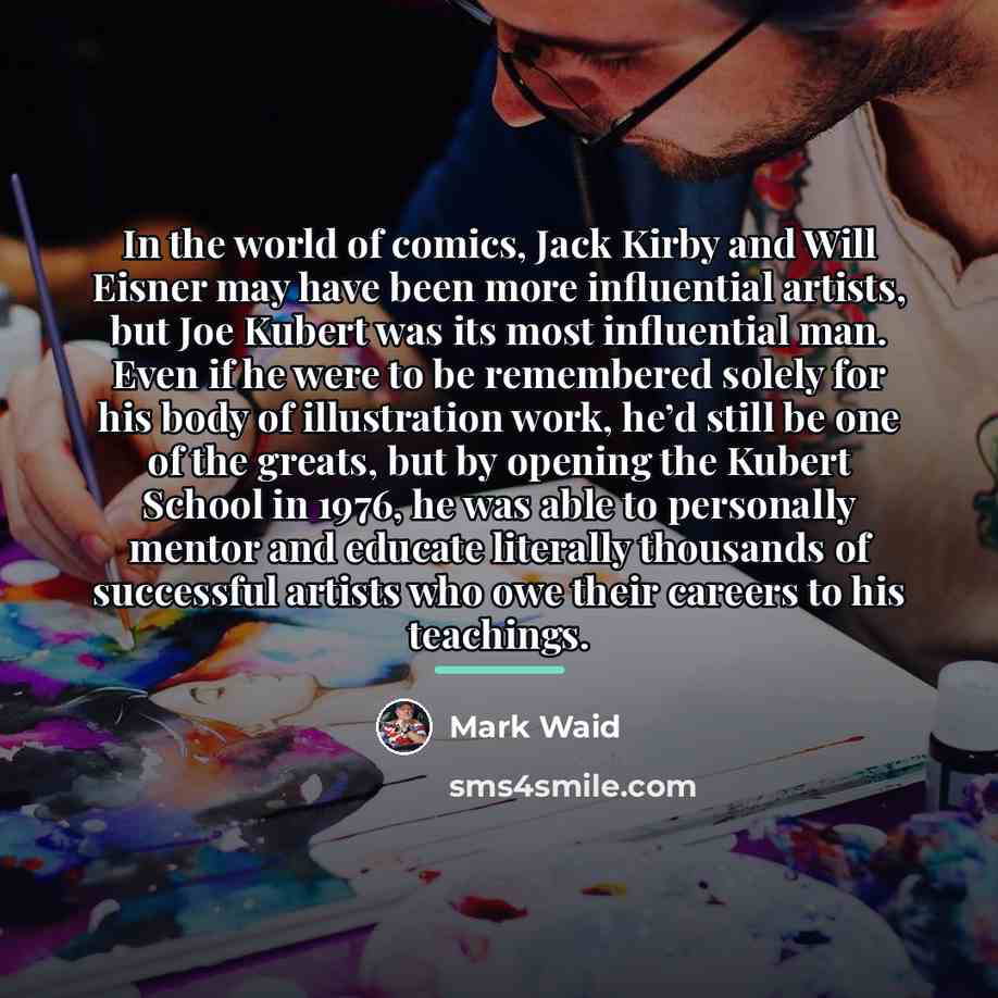 “In the world of comics, Jack Kirby and Will Eisner…” quote by Mark Waid