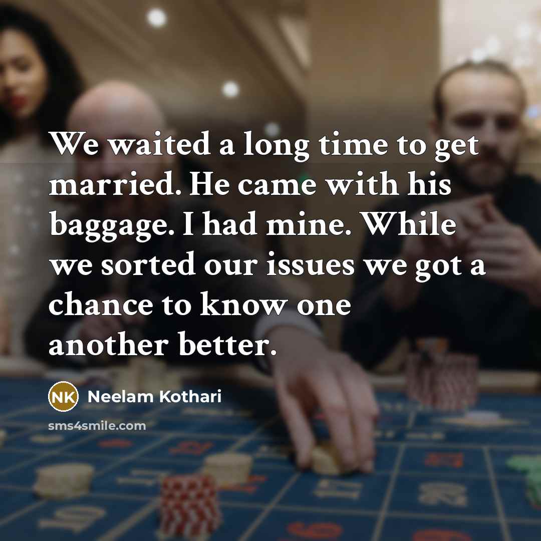 “We waited a long time to get married. He came…” quote by Neelam Kothari