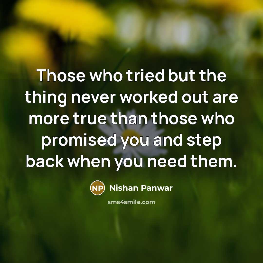 “Those who tried but the thing never worked out are…” quote by Nishan Panwar