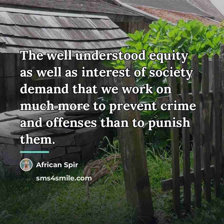 “The well understood equity as well as interest of society…” quote by African Spir