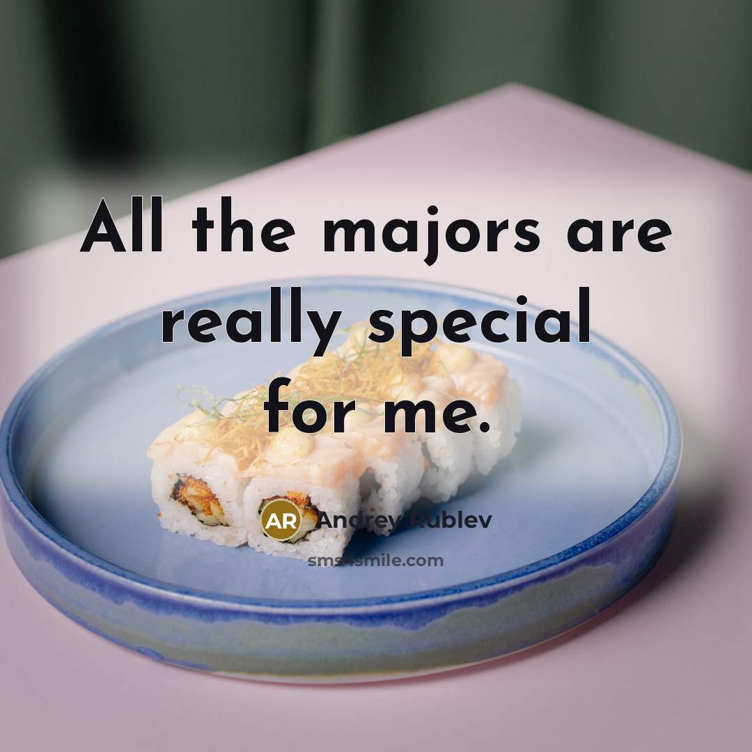 “All the majors are really special for me.…” quote by Andrey Rublev