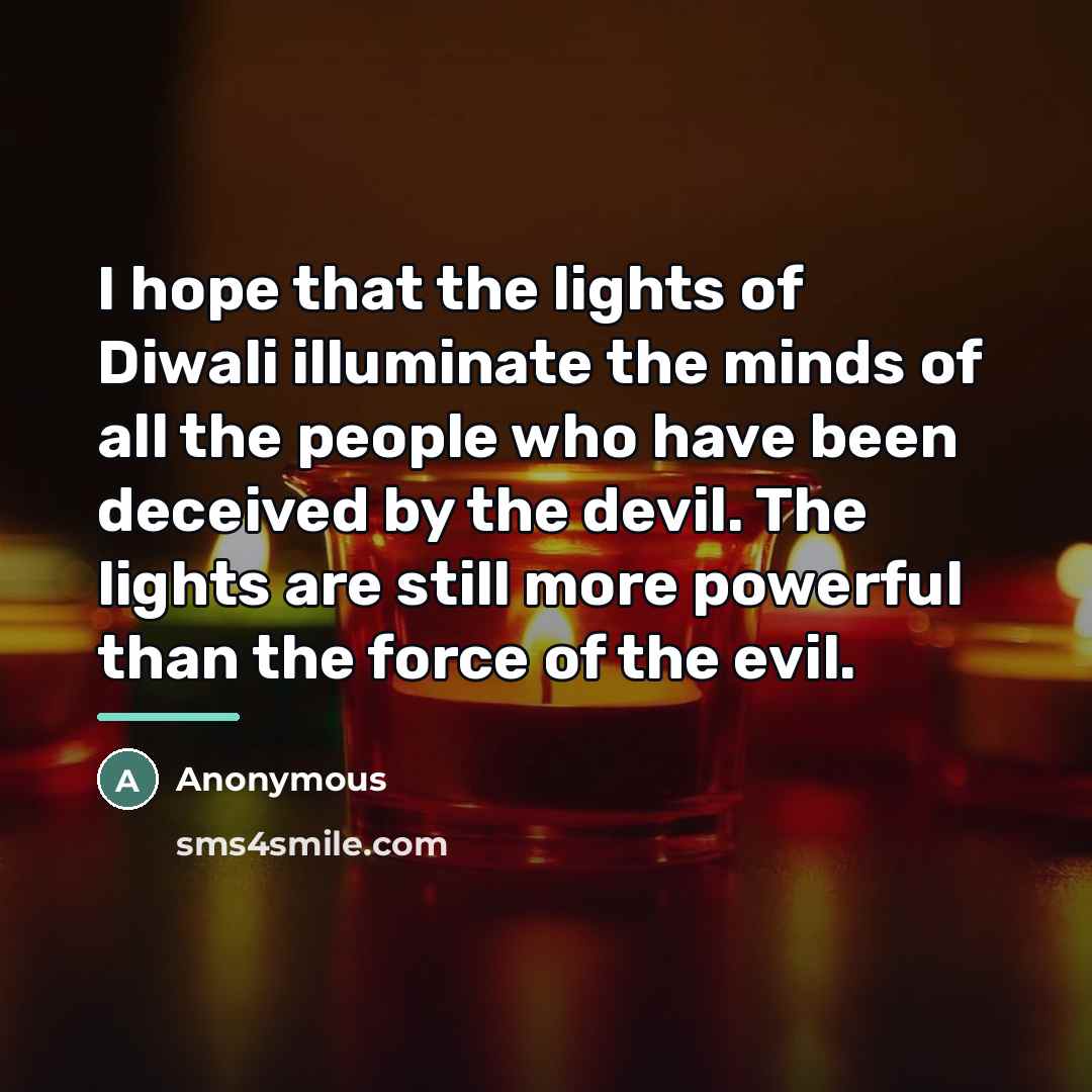 “I hope that the lights of Diwali illuminate the minds…” quote by Anonymous