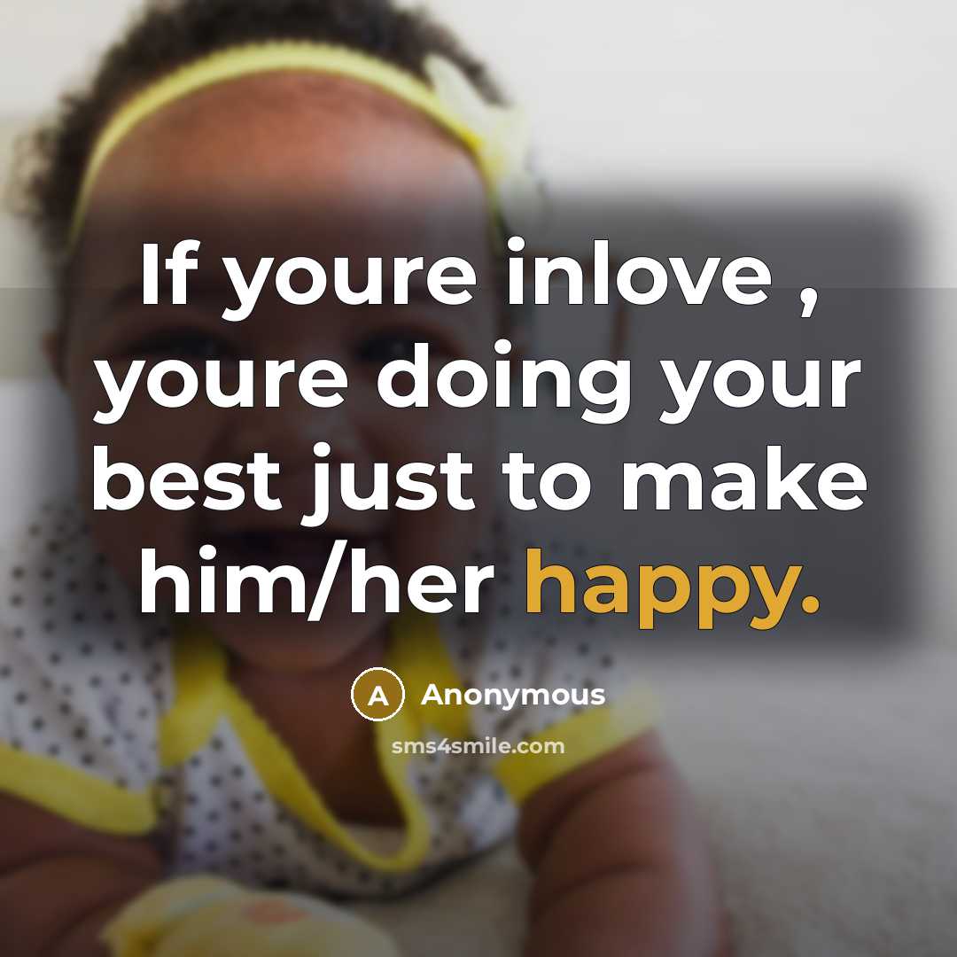 “If youre inlove , youre doing your best just to…” quote by Anonymous