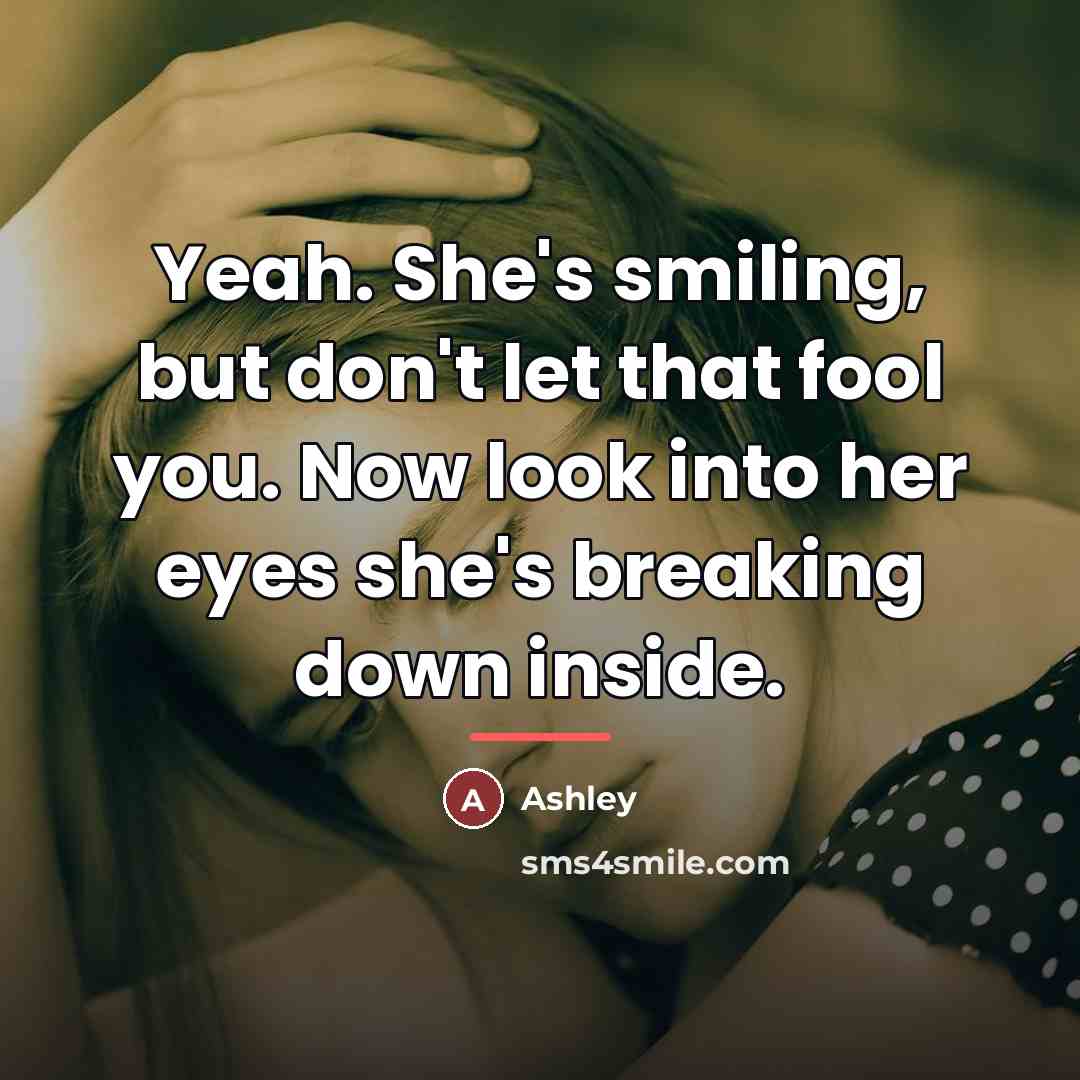 “Yeah. She's smiling, but don't let that fool you. Now…” quote by Ashley