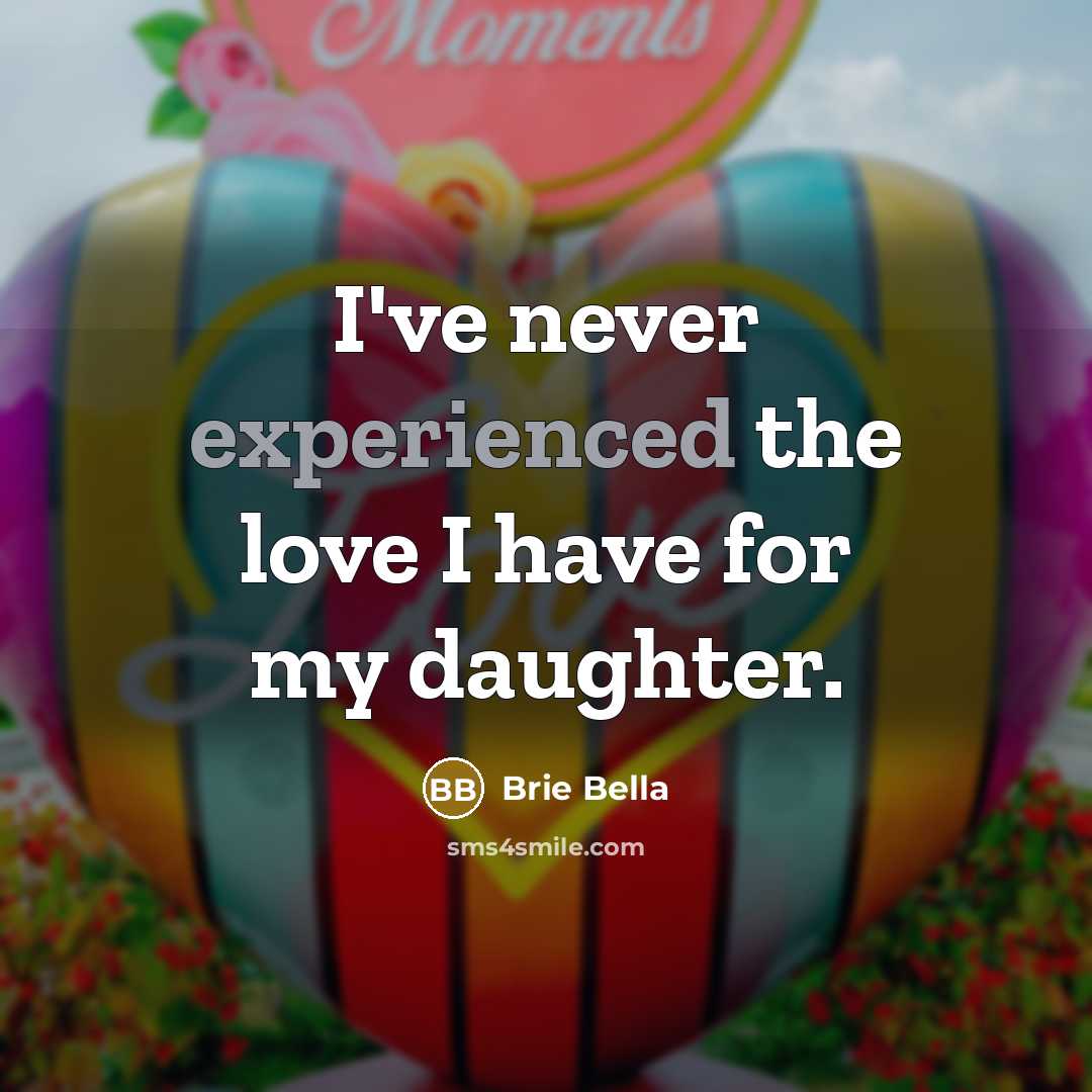 “I've never experienced the love I have for my daughter.…” quote by Brie Bella