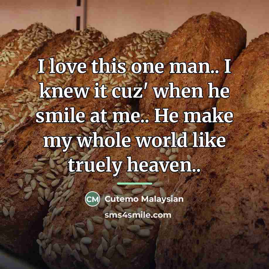 “I love this one man.. I knew it cuz' when…” quote by Cutemo Malaysian