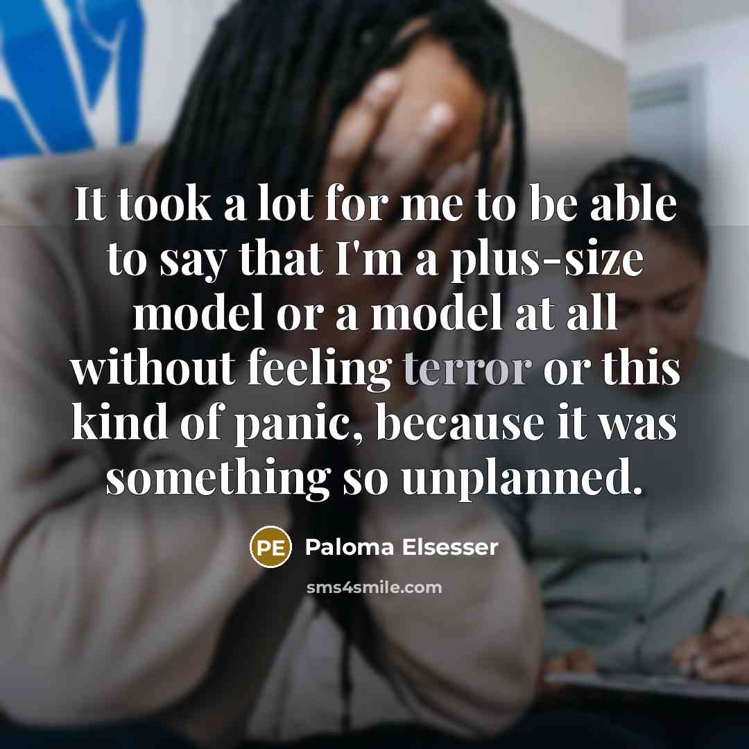 “It took a lot for me to be able to…” quote by Paloma Elsesser