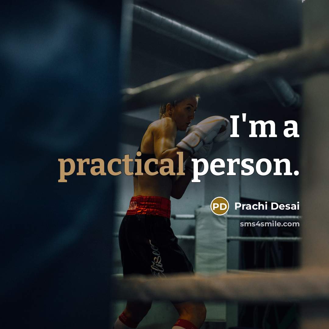 “I'm a practical person.…” quote by Prachi Desai