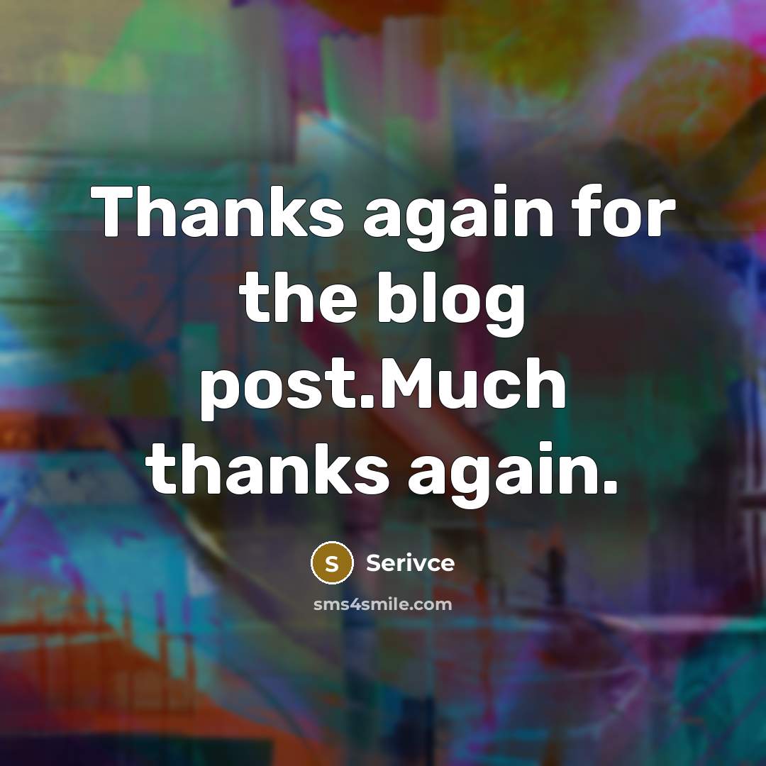 “Thanks again for the blog post.Much thanks again.” quote by Serivce